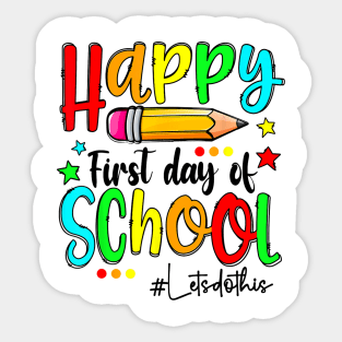 Happy First Day of School Teacher Back to School Sticker